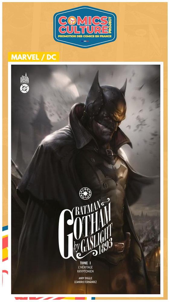 Batman Gotham by Gaslight – Tome 1 : L&rsquo;héritage kryptonien